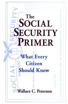 The Social Security Primer: What Every Citizen Should Know book