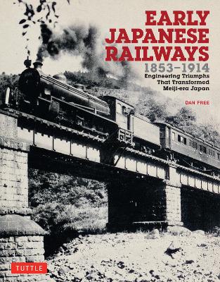 Early Japanese Railways 1853-1914 book