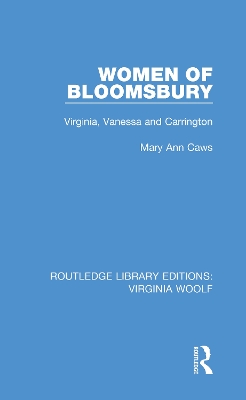 Women of Bloomsbury by Mary Ann Caws