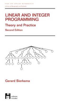 Linear and Integer Programming by Gerard Sierksma