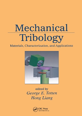 Mechanical Tribology by George E. Totten
