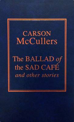 Ballad of the Sad Cafe book