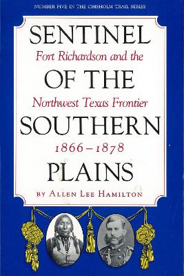 Sentinel Of The Southern Plains, 1866-1878 book