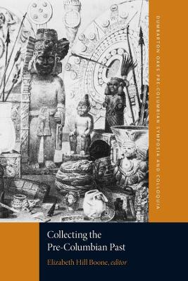 Collecting the Pre-Columbian Past book