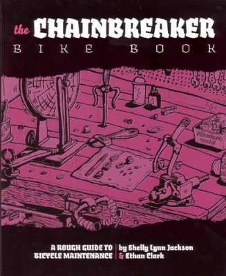 Chainbreaker Bike Book book