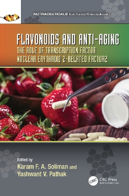 Flavonoids and Anti-Aging: The Role of Transcription Factor Nuclear Erythroid 2-Related Factor2 book