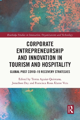 Corporate Entrepreneurship and Innovation in Tourism and Hospitality: Global Post COVID-19 Recovery Strategies book