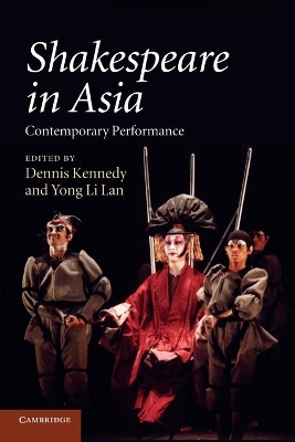 Shakespeare in Asia by Dennis Kennedy