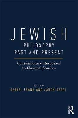 Jewish Philosophy Past and Present by Daniel Frank