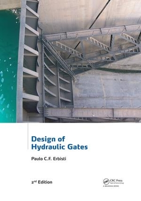 Design of Hydraulic Gates, 2nd Edition book