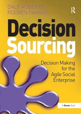 Decision Sourcing by Dale Roberts