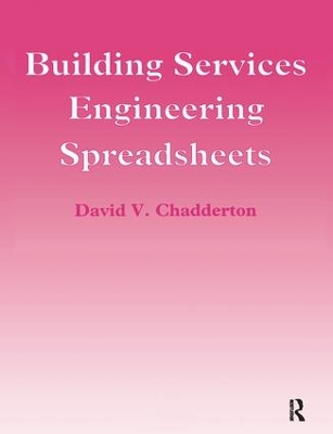 Building Services Engineering Spreadsheets by David Chadderton