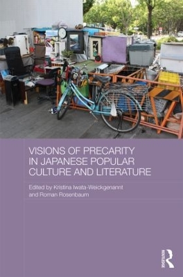 Visions of Precarity in Japanese Popular Culture and Literature book