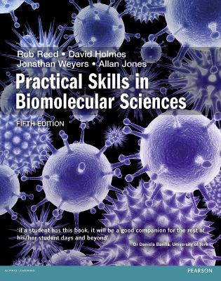 Practical Skills in Biomolecular Science 5th edn book