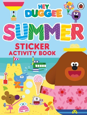 Hey Duggee: Summer Sticker Activity Book book