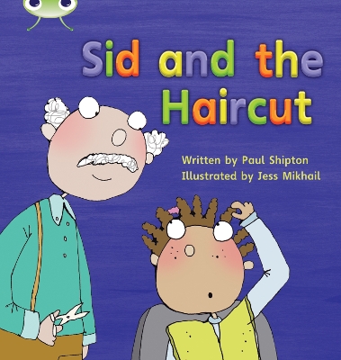 Bug Club Phonics Bug Set 12 Sid and the Haircut book