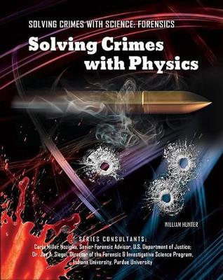 Solving Crimes with Physics book