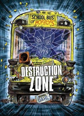 Destruction Zone by Michael Dahl