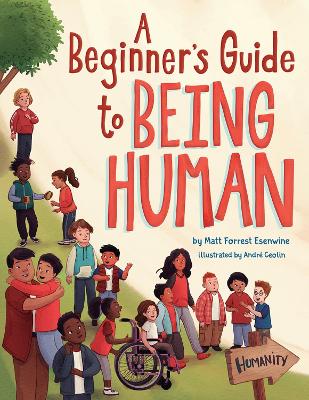 A Beginner's Guide to Being Human book