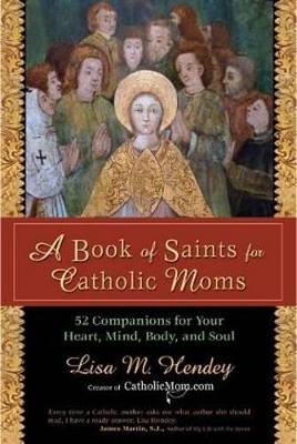 Book of Saints for Catholic Moms book