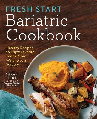 Fresh Start Bariatric Cookbook book
