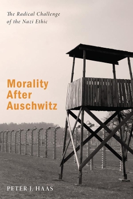 Morality After Auschwitz book