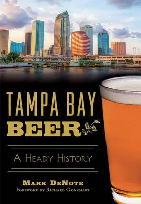 Tampa Bay Beer by Mark Denote