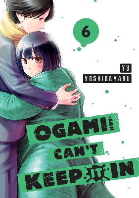 Ogami-san Can't Keep It In 6 book