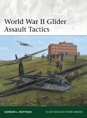 World War II Glider Assault Tactics book