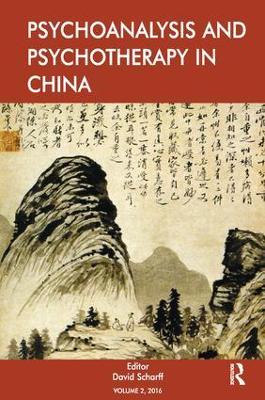 Psychoanalysis and Psychotherapy in China book