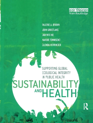 Sustainability and Health by Valerie A. Brown