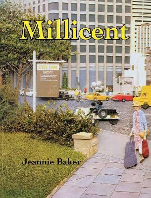 Millicent by Jeannie Baker
