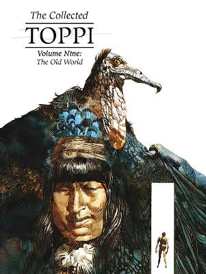 The Collected Toppi Vol 9: The Old World book