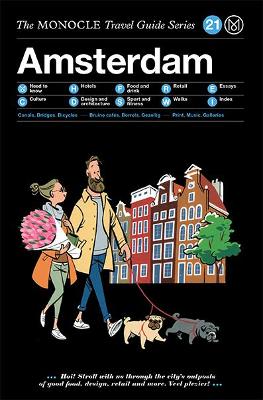 The Monocle Travel Guide to Amsterdam: Updated Version book