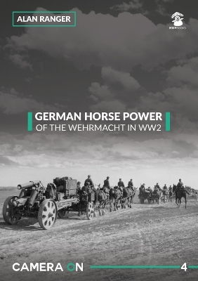 German Horse Power of the Wehrmacht in WW2 book
