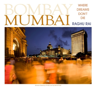 Mumbai: Where Dreams Don't Die book