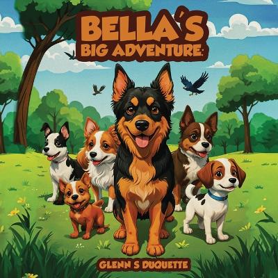 Bella's Big Adventure book