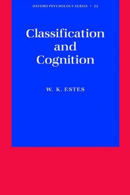 Classification and Cognition by W. K. Estes