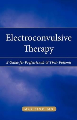Electroconvulsive Therapy book