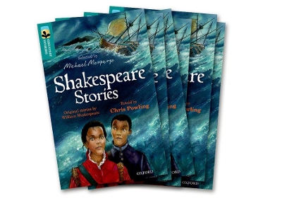 Oxford Reading Tree TreeTops Greatest Stories: Oxford Level 16: Shakespeare Stories Pack 6 by Chris Powling