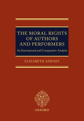 Moral Rights of Authors and Performers book