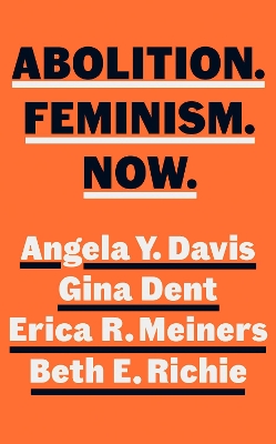 Abolition. Feminism. Now. book