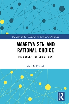 Amartya Sen and Rational Choice: The Concept of Commitment book