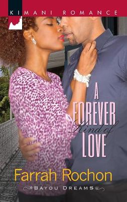 Forever Kind Of Love by Farrah Rochon