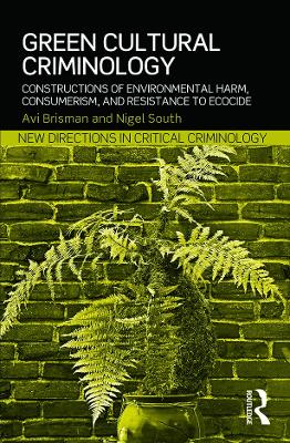 Green Cultural Criminology by Avi Brisman