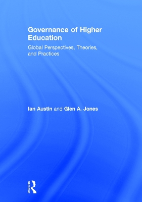 Governance of Higher Education by Ian Austin