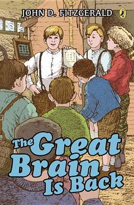The Great Brain Is Back by John D. Fitzgerald