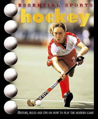 Essential Sports: Hockey by Andy J. Smith