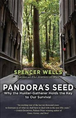 Pandora's Seed: The Unforeseen Cost of Civilization book