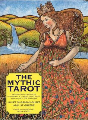 The Mythic Tarot by Juliet Sharman-Burke